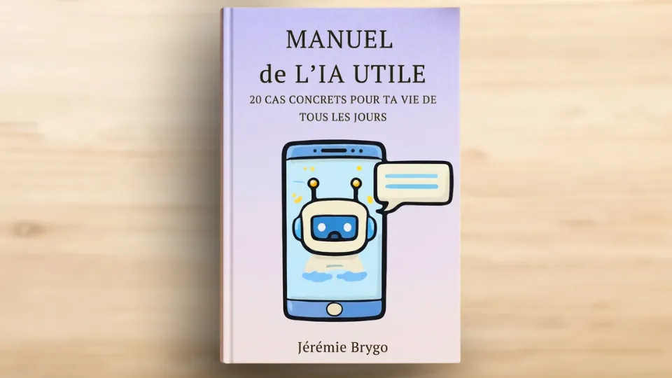 MANUEL DE L'IA UTILE