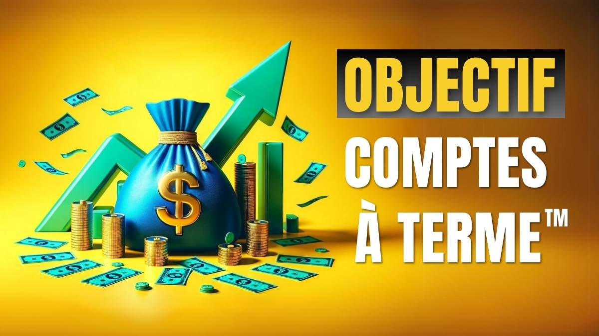 OBJECTIF COMPTES A TERME™