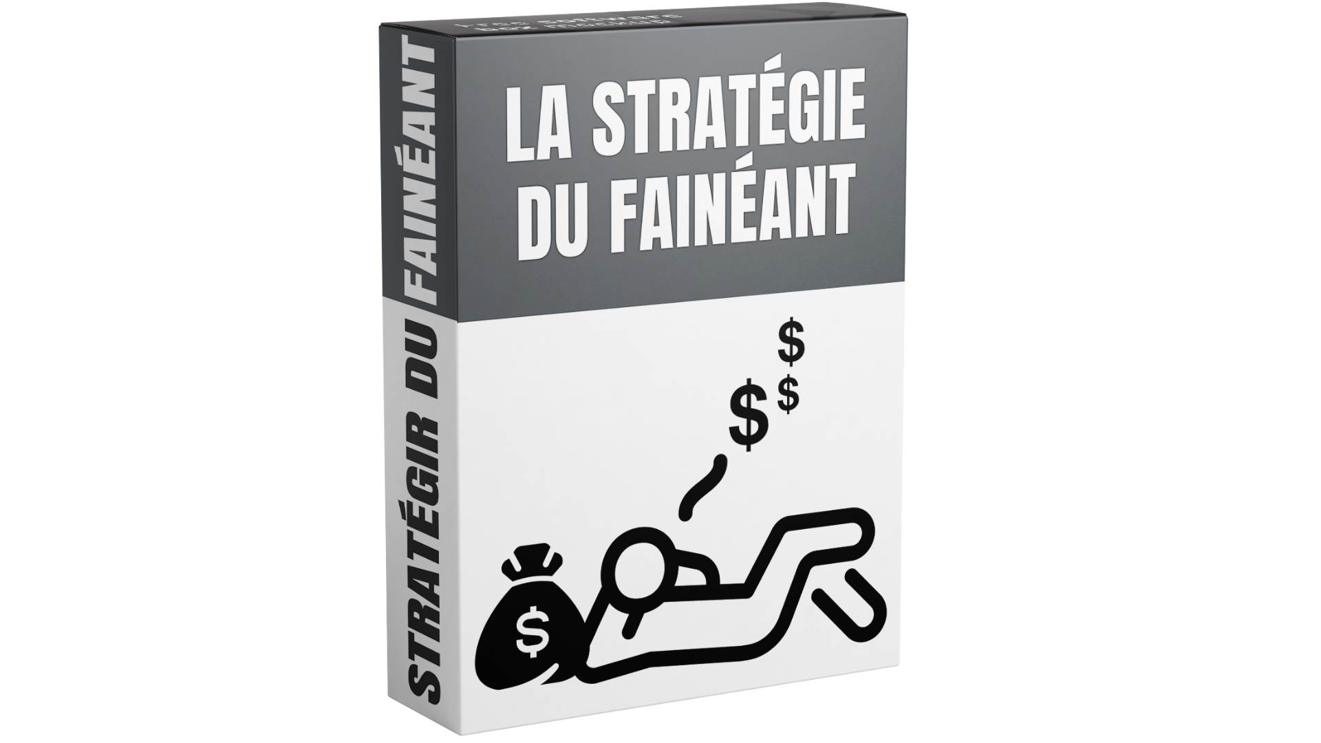la stratégie du fainéant